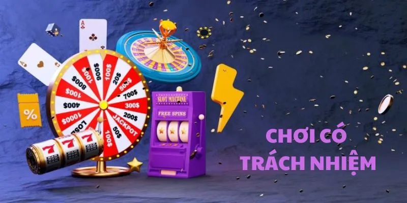 Bí kíp giúp bet thủ luôn có trách nhiệm khi chơi