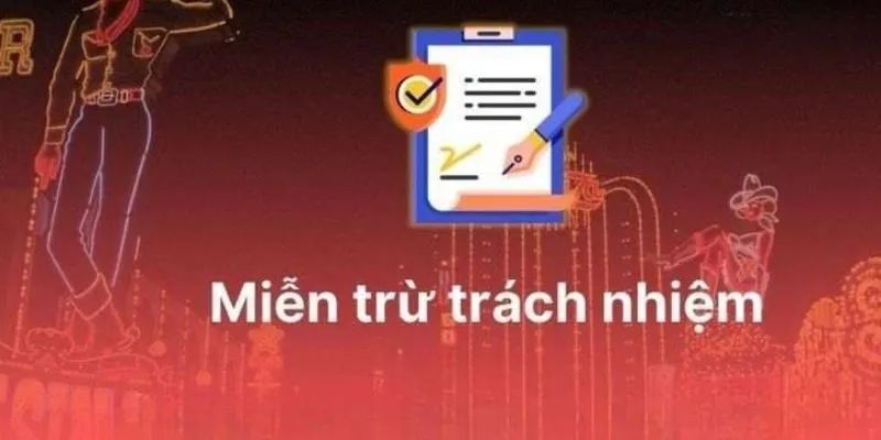 Lưu ý cần nhớ trong quy định miễn trừ trách nhiệm Topbet